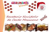 Recetario Navideño de Cerdo Mexicano 2 0 1 6data.over-blog-kiwi.com/0/79/58/21/20161219/ob_48b72b_recetario... · – ¼ lt de Miel de Abeja – Hierbas de olor (1 manojo) – 1