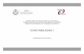 CONTABILIDAD I - xalapacteba.com estudios/quinto semestre/CONTABI… · Ubicación de la materia y relación con las asignaturas, en el plan de ... El establecimiento del Sistema