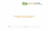 Manual de la intranet “Fem Comunitat” - Inici - Ruralcatruralcat.gencat.cat/migracio_resources/697035_Manual_Usuari... · La configuració mínima recomanable de qualsevol ordenador