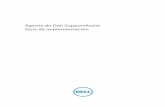 Agente de Dell SupportAssist Guía de implementación · • Microsoft Windows 7 (de 32 bits y 64 bits) • Microsoft Windows 8 (32 bits y 64 bits) • Microsoft Windows 8.1 (32 bits