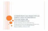 COMPETENCIAS DIRECTIVAS: DIRECCIÓN ECONÓMICO FINANCIERA DE ... · Sistema de acreditación de competencias específicas o técnicas en el ámbito de la gestión económico- financiera:
