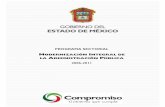MODERNIZACIÓN INTEGRAL DE LA …transparenciafiscal.edomex.gob.mx/sites/transparenciafiscal.edomex... · cuentan con niveles jerárquicos innecesarios, desequilibrios en los tramos