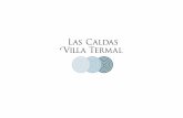 EL SECRETO DE LAS CALDAS - alquimicos.com · Imagine un hotel vanguardista diseñado bajo conceptos modernos de ... saunas, baños de vapor, salas de relajación,… Una forma realmente