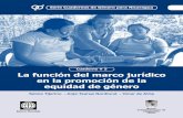 Cuaderno # 5 La función del marco jurídico en la …siteresources.worldbank.org/INTLACREGTOPGENDERIN... · En este contexto, la igualdad de género se convierte en un tema clave