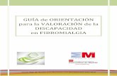 BVCM13854 Guía de Orientación para la Valoración de … · 3 Prólogo Según los estudios de la Sociedad Española de Reumatología, los cuadros de fibromialgia caracterizados