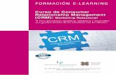 FORMACIÓN E-LEARNING - Iniciativas Empresariales …€¦ · • Qué herramientas son necesarias hoy en día para implementar una estrategia de CRM en una empresa según su tamaño