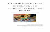 HABILIDADES ORALES EN EL AULA DE LENGUA …uvadoc.uva.es/bitstream/10324/6946/1/TFG-L752.pdf · evaluación, buscando un objetivo concreto: el desarrollo de las habilidades orales
