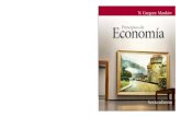 Principios de economía - … · EconomíaPrincipios de ¿Por qué debería usted incorporarse al estudio de la economía? ... 2 Pensando como economista 21 3 La interdependencia