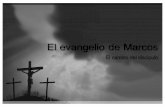 El evangelio de Marcos - rramirez.pbworks.comrramirez.pbworks.com/w/file/fetch/103123009/Marcos 2BN.pdf · • Titulo y resumen del libro. • Significado de “Evangelio ... –