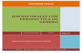 JUICIOS ORALES CON PERSPECTIVA DE GÉNEROcedoc.inmujeres.gob.mx/ftpg/Campeche/campmeta2_4.pdf · JUICIOS ORALES CON PERSPECTIVA DE ... siendo clausurado por dos Magistrados ... Analizar
