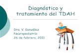 Diagnóstico y tratamiento del TDAH - hospitaldenens.comhospitaldenens.com/docs/cat/1.Diagnostic_i_tractament_del_TDAH_en... · El diagnóstico del TDA/H es fundamentalmente clínico