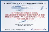 OPERACIONES CON HELICOPTEROS TECNICAS …api.ning.com/files/JBpEUmDhGasRoLUlfY7JQpnAqMWMMcfYloW2HAi… · Manejo de Riesgos en operaciones con helicópteros. LECCION 6 Seguridad en