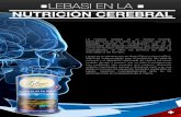 NUTRICIÓN CEREBRAL - … · La nutrición cerebral es un término reciente, particularmente es una rama de la nutrición que se ha trabajado tomando en consideración que es la
