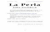 La Perla · JOHN STEINBECK – LA PERLA Libro digitalizado por  2 I Kino se despertó casi a oscuras. Las estrellas lucían aún y el día solamente