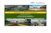 VIAJE A BULGARIA - Club de Viajes Transvia · 2017-07-06 · de los santos Constantino y Elena (entrada incluida). ... inicio al Levantamiento de los búlgaros, ... Pensión completa