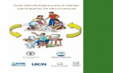 Guía metodológica para el manejo participativo de … · Unidad Especial de Ejecución de Desarrollo Integral en Cuencas Hidrográﬁcas (UEEDICH) del Ministerio de Agricultura,