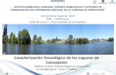 Caracterización limnológica de las Lagunas de … · Meandro abandonado del río Biobío Lo Mendez Fluvial-eólico 8000-6400 Paleocanal abandonado del río Biobío, con drenaje