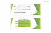 Espectroscopía IR de compuestos de coordinación · de compuestos de coordinación C. Kremer Facultad de Química Contenido •Compuestos de 1 coordinación simples •Grupos funcionales