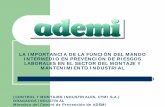 LA IMPORTANCIA DE LA FUNCIÓN DEL MANDO …headtraining.com/Archivos/jornadas05/ADEMI CARTAGENA.pdf · intermedio en prevenciÓn de riesgos laborales en el sector del montaje y mantenimiento