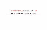 Manual de Uso - construdata21.com · LICITACIONES PÚBLICAS (Zona Azul) Acceso a concursos públicos del sector de la construcción en toda España. Licitaciones y adjudicaciones.