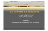 Experiencias de evaluación de las reformas de pensiones€¦ · reconocimiento de pensión sobrevivencia desde enero 2009 ... 90 mil convenios de 50 mil empresas 2/3 ya pago; ...