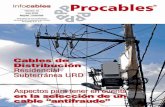 Editorial - Procables S.A.S. - Cables y Conductores ... · 3 Cables de Distribución Residencial Subterránea URD ... una mayor rentabilidad y supervivencia en el sector. ... (Codensa)