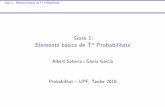 Guia 1: Elements bàsics de Ta Probabilitats84.89.132.1/~satorra/wprob2010/Lecture1_2010.pdf · Guia 1: Elements b asics de Ta Probabilitats Qu e es l’Estad stica? "The mathematics