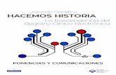 PONENCIAS Y COMUNICACIONES - HACEMOS HISTORIAhacemoshistoria.hol.es/documentation/Libro de ponencias Hacemos... · REGISTRO DE LA HISTORIA SOCIAL INTEGRADA EN LA HISTORIA CLÍNICA: