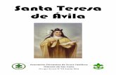 Santa Teresa de Ávila · referirse a sus hermanos y medios hermanos, Santa Teresa escribe: "por la gracia de Dios, todos se asemejan en la virtud a mis padres, excepto yo".