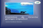 Cuentos de Grecia griego-español - ispania.gr Cuentos de Grecia-español... · Esta colección se compone de ocho cuentos trilingües, de la cual los cuentos en español e ... Ya