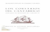 LOS CORSARIOS DEL CANTABRICO - Cultura de …centrodeestudiosmontaneses.com/wp-content/uploads/DOC_CEM/... · los campesinos de las aldeas litorales acudían alarmados ... la importancia