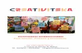 CREATIVITEKAcreativiteka.com/wp-content/uploads/2017/08/creativiteka-2017_2... · • Desarrolla la sensibilidad estética y artística, la comprensión del lenguaje visual, y el