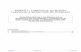 ANEXO I: Ingeniería en Diseño Industrial y Desarrollo de .... Industrial/SUBDIRECCION AESIC... · diferentes tipos de ecuaciones de primer orden. ... Sistemas de ecuaciones diferenciales.