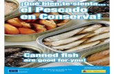 recetario conservas:recetario conservas bien te sienta el pescado en... · - Canelones rellenos de Bonito / Cannelloni stuffed with tuna - Tomates fríos con Anchoas y Atún Fresh