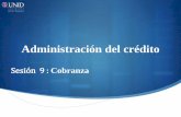 Sesión 9 : Cobranza - moodle2.unid.edu.mxmoodle2.unid.edu.mx/dts_cursos_mdl/lic/AE/AC/S09/AC09_Visual.pdf · ocasiones es necesaria la intervención del gerente del departamento