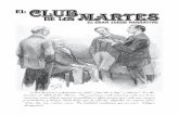 El Club de los Martes - rolcondados.com · El CLUB de los MARTES El gran juego narrativo ... las divagaciones, o despistar a los detectives de sillón con datos irrelevantes o demasiado
