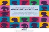 MIGRACIONES E INTERCULTURALIDAD - OIM - IOMargentina.iom.int/.../publicaciones/OIM_com.intercultural_DIGITAL.pdf · - 4 - Índice Introducción 1. ¿De qué hablamos cuando hablamos
