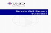 Derecho Civil, Bienes y Sucesionesmoodle2.unid.edu.mx/dts_cursos_mdl/lic/DYCJ/DCBS/S10/DCBS10... · reconocimiento de herederos y nombramiento de albacea, ... repudia la herencia,