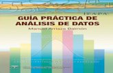 Guía Práctica de Análisis de Datos - BIENVENIDO A … lineal/guia_practica_de_analisis... · Varianza de los residuos ... ANÁLISIS DE LA COvARIANzA ... CoMBINACIóN DEL ANáLIsIs