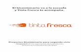 El bicentenario va a la escuela y Tinta Fresca te …tintafresca.com.ar/proyecto1_2c.pdf · familia de mi amo sino también para los parientes, los huéspedes, los sirvientes y los