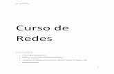 Curso de Redes - Universidad América Latinaual.dyndns.org/Biblioteca/Redes/Pdf/Unidad 01.pdf · de equipos conectados por medio de cables, señales, ondas o cualquier otro método