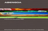 1. Glosario - abengoa.com · la moderada caída en el mercado español. Como resultado de ello, y en términos consolidados, España ya solo representa para Abengoa …