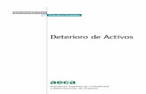 Deterioro de Activos - aeca1.org · valor de los activos, cuya primera versión de 1998, tras algunas mo-dificaciones, ha sido sustituida por una versión revisada en 2004. En esta