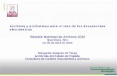 Archivos y archivistas ante el reto de los documentos ...agn.gob.mx/menuprincipal/archivistica/reuniones/2010/rna/pdf/jue01.pdf · El tratamiento de los documentos administrativos
