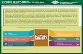 INFORME DE COYUNTURA - AGOSTO - camara … · La minería es el principal sector exportador del país, ya que explicó hasta un 62% de las exportaciones peruanas (año 2007). ...