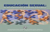 EDUCACIÓN SEXUAL - ceip.edu.uyceip.edu.uy/IFS/documentos/2015/sexual/materiales/educacion-sexual... · Apuntes para comprender la signiﬁ cación de la sexualidad humana ..... 45