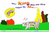 Escrito Ilustrado por: Kay Beatton - childrensbooks.uk.com · El reino de mi Rey Jesús me dice: "Buscad primero a Dios y su bondad." Matthew 6; 33 But seek first the Kingdom of God