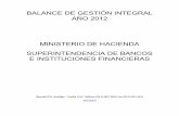 BALANCE DE GESTIÓN INTEGRAL AÑO 2012 MINISTERIO DE ... Leyes/Ley N... · Ministerio de Hacienda y las tres Superintendencias del ámbito financiero. 3) Profundización de la transparencia