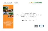Manual de Procedimientos de Vinculación (P-VI-013) · Una estrategia de la Vinculación concierne a la confluencia de recursos públicos y privados, nacionales e internacionales