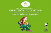 PARA LA INCLUSIÓN EDUCATIVA - autismodiario.orgautismodiario.org/wp-content/uploads/2012/09/Secundaria_Cast.pdf · Para llevar a cabo el trabajo pedagógico de sensibilizar sobre
